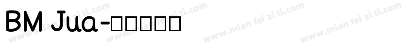 BM Jua字体转换